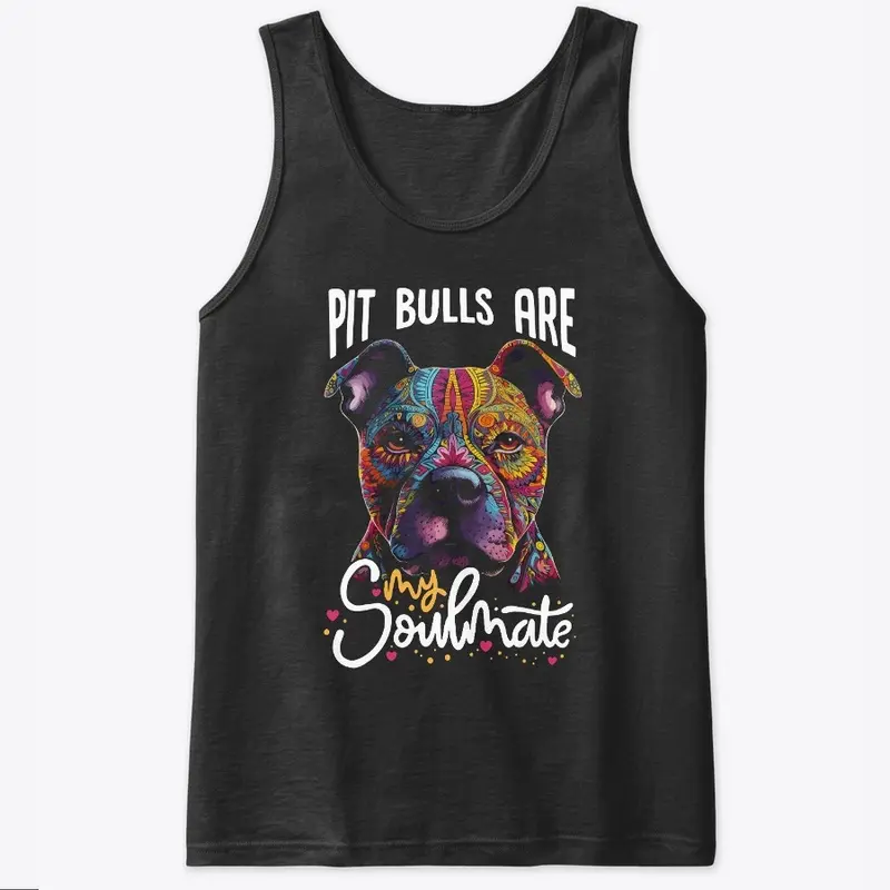 Pitbulls Are My Soulmate T-shirt/TankTop